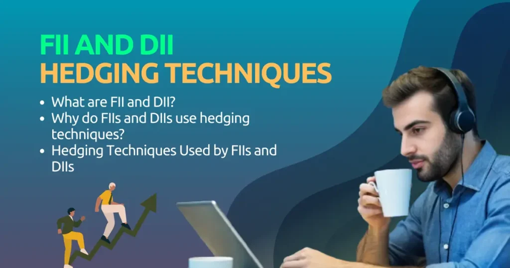 Illustration of FII and DII hedging techniques in stock market investments.